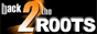 Back 2 Roots